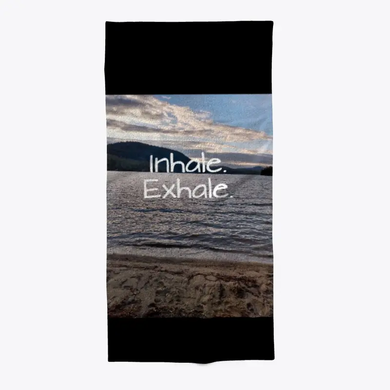 Inhale. Exhale.